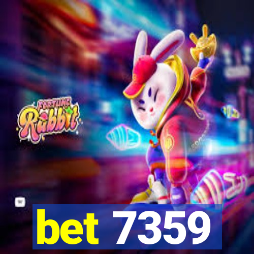 bet 7359